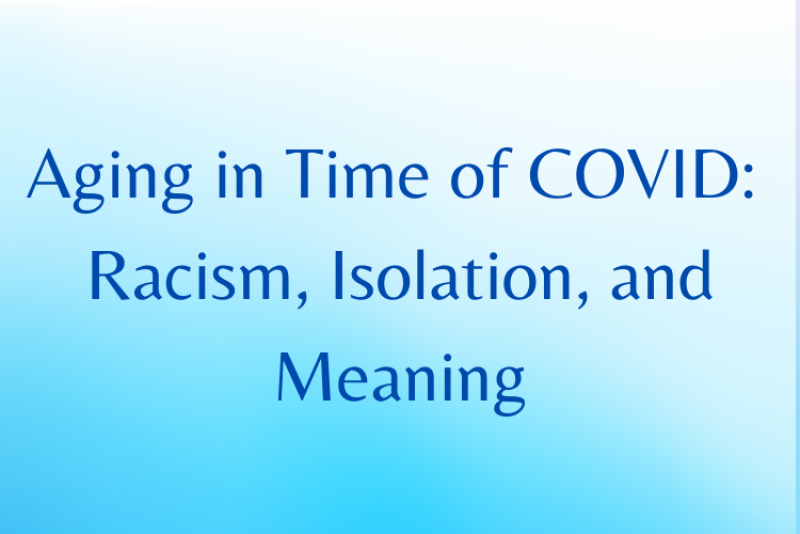 Aging in Time of COVID
