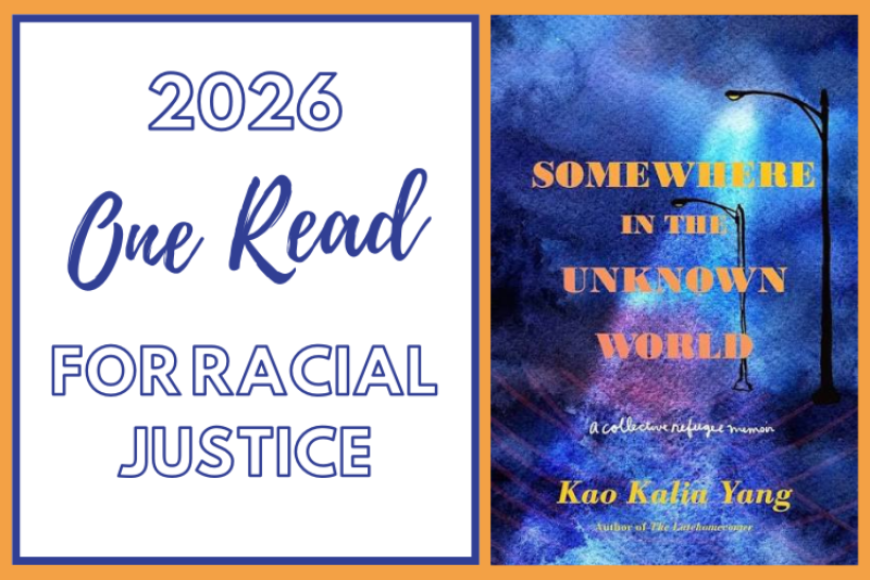 One Read For Racial Justice: Somewhere in the Unknown World